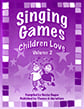Singing Games Children Love Book & CD Pack
